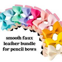 Load image into Gallery viewer, SMOOTH FAUX LEATHER PENCIL BOW BUNDLE
